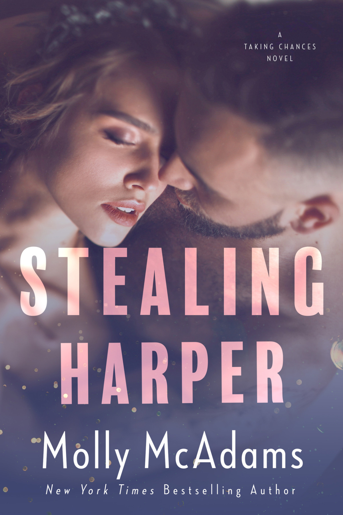 Stealing Harper A Taking Chances Alternate Point Of View Novel Molly Mcadams