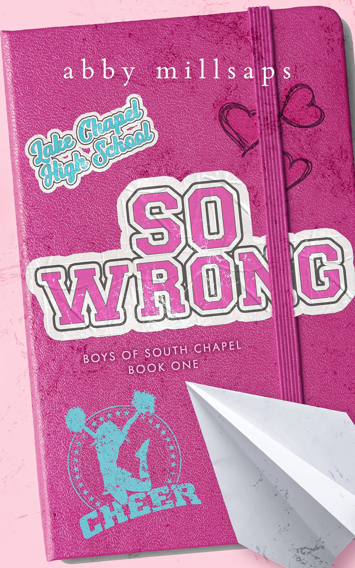 So Wrong A Why Choose Sports Romance Boys Of South Chapel Book 1 Abby Millsaps