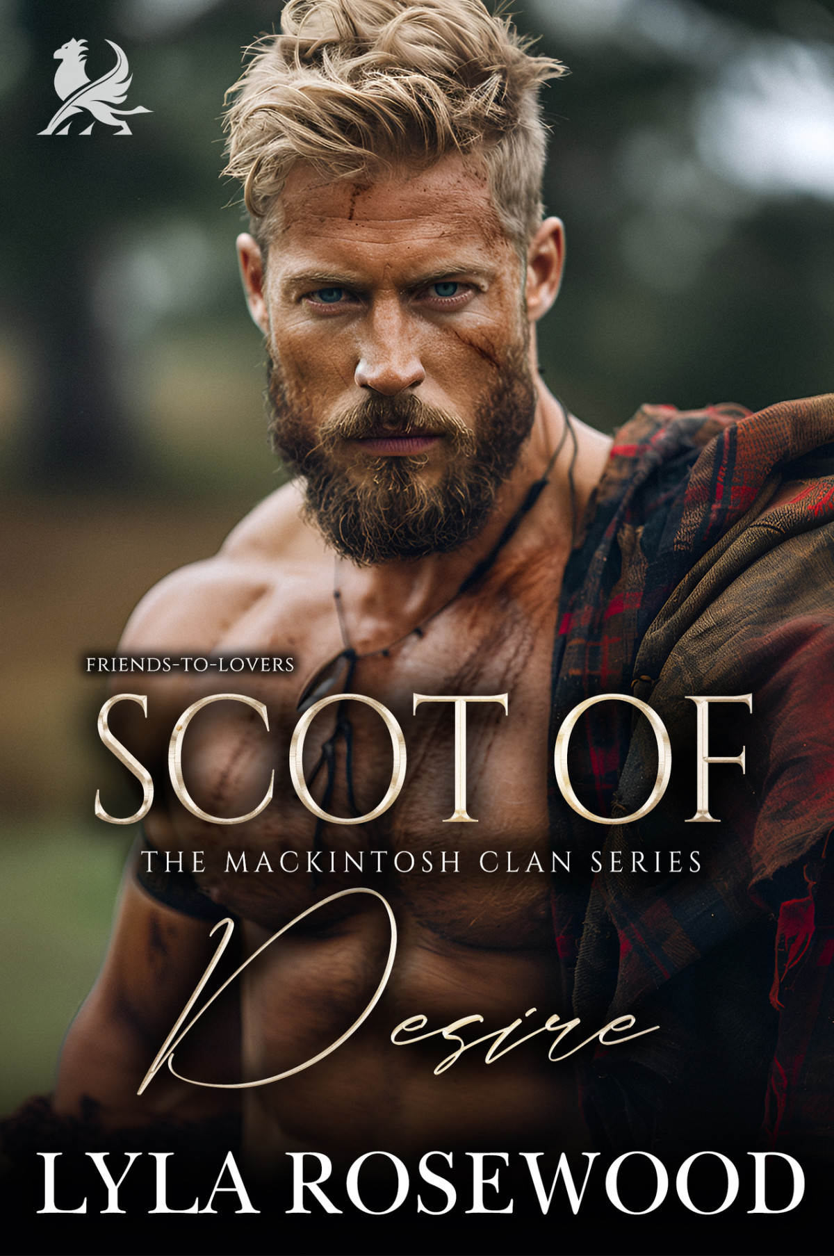 Scot Of Desire Scottish Friends To Lovers Romance The Mackintosh Clan Book 2 Lyla Rosewood