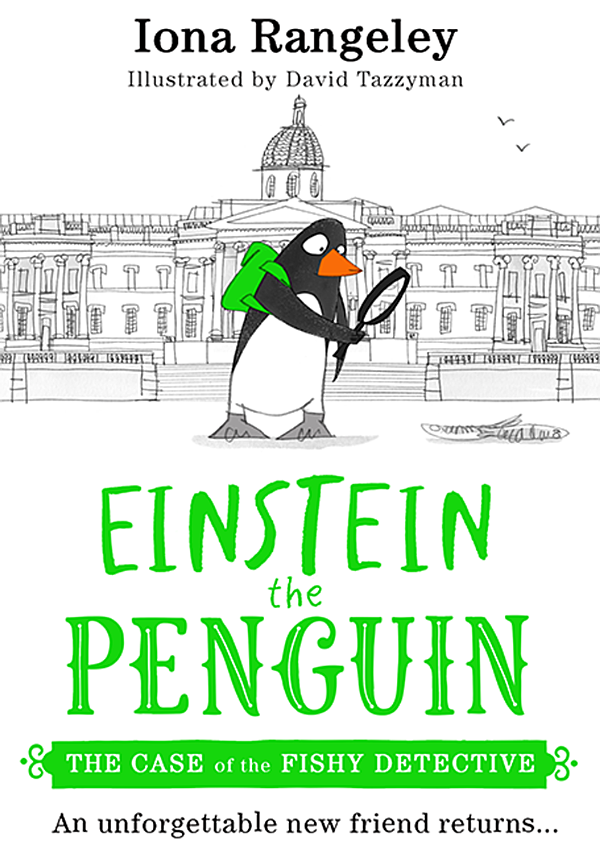 Einstein The Penguin 2 The Case Of The Fishy Detective Iona Rangeley