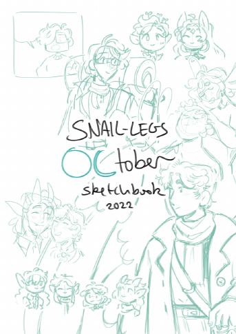 October 2022 Sketchbook Snaillegs