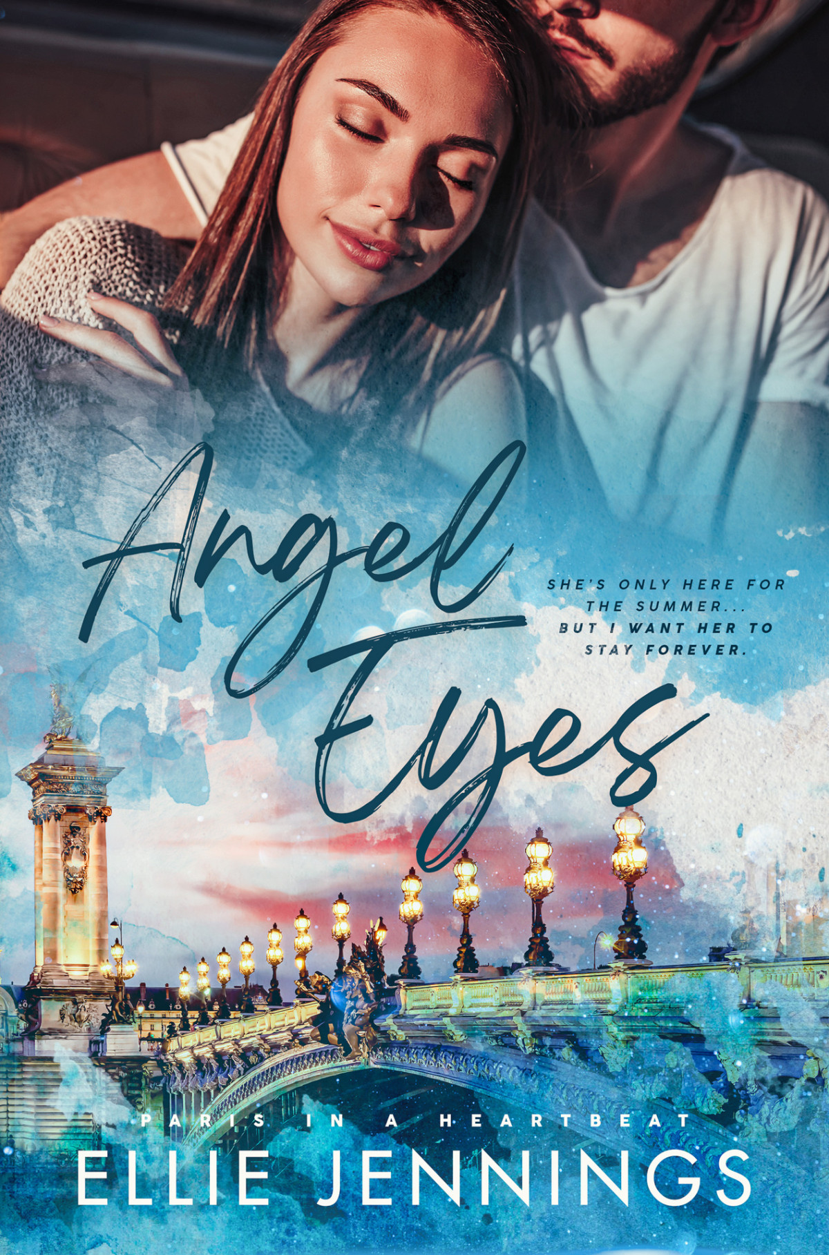 Angel Eyes A Love At First Sight Romance In Paris Paris In A Heartbeat Book 1 Ellie Jennings