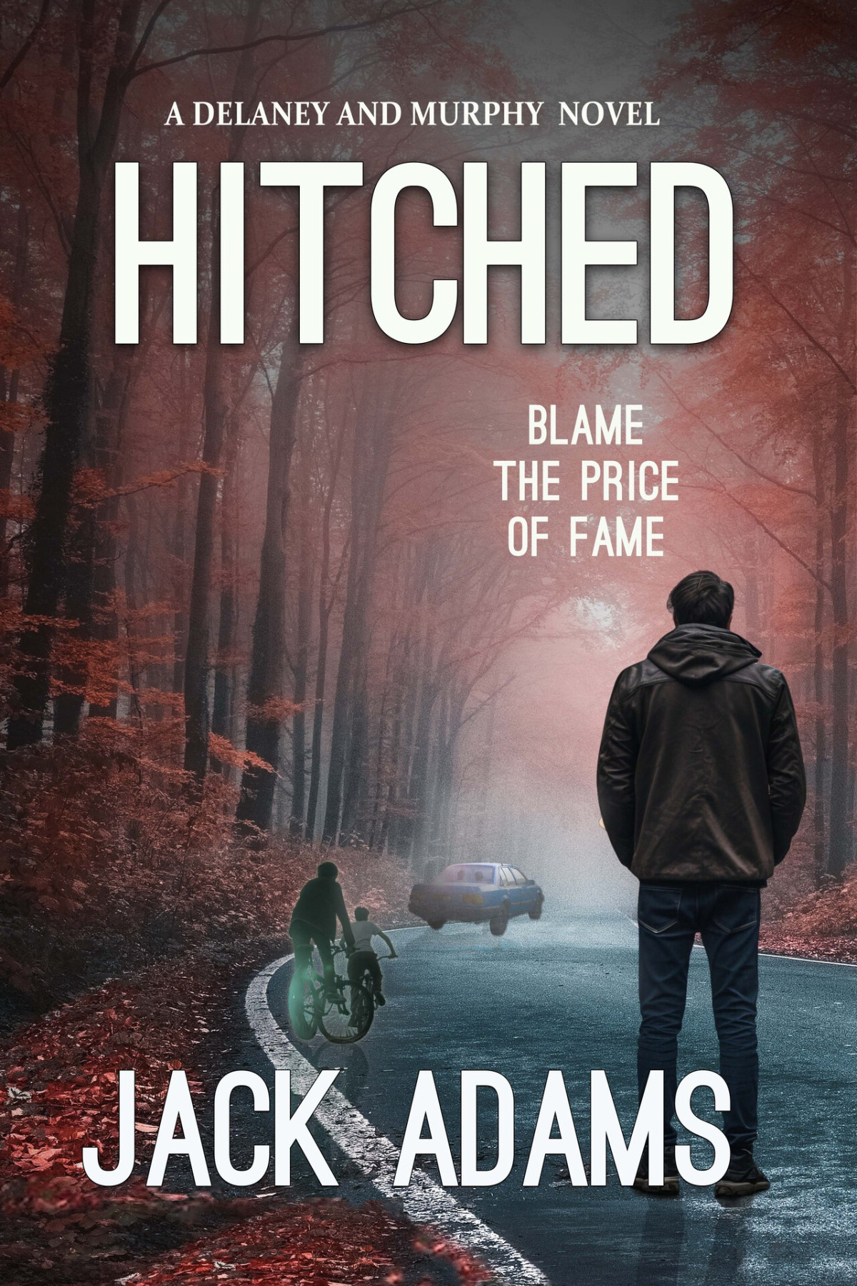 Hitched Delaney And Murphy Book 4 Jack Adams