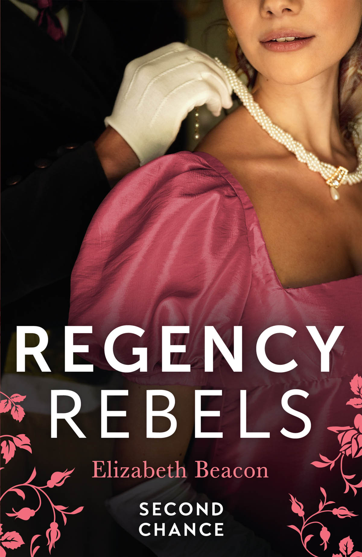 Regency Rebels Second Chance Elizabeth Beacon