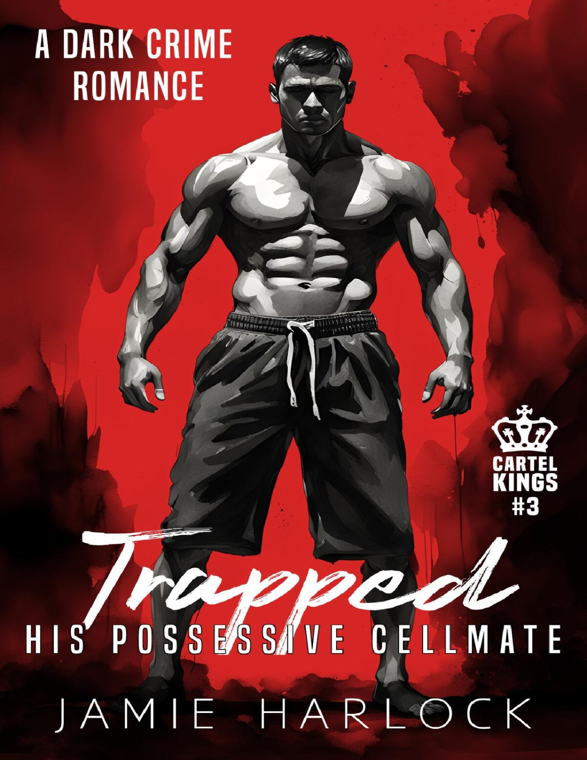 Trapped His Possessive Cellmate Mm Dark Crime Romance Jamie Harlock