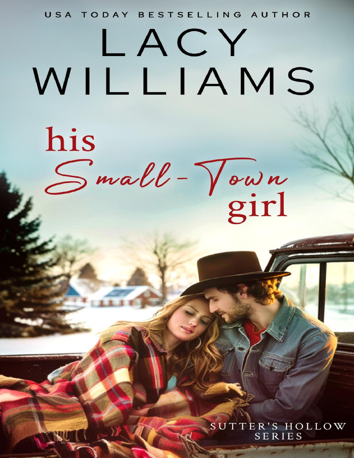 His Smalltown Girl Sutters Hollow Book 1 Lacy Williams