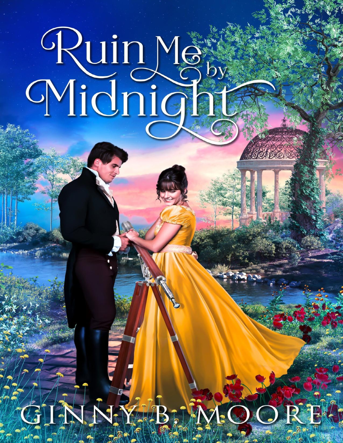 Ruin Me By Midnight A Steamy Fakedating Historical Romance The Flower Sisters Book 4 Ginny B Moore