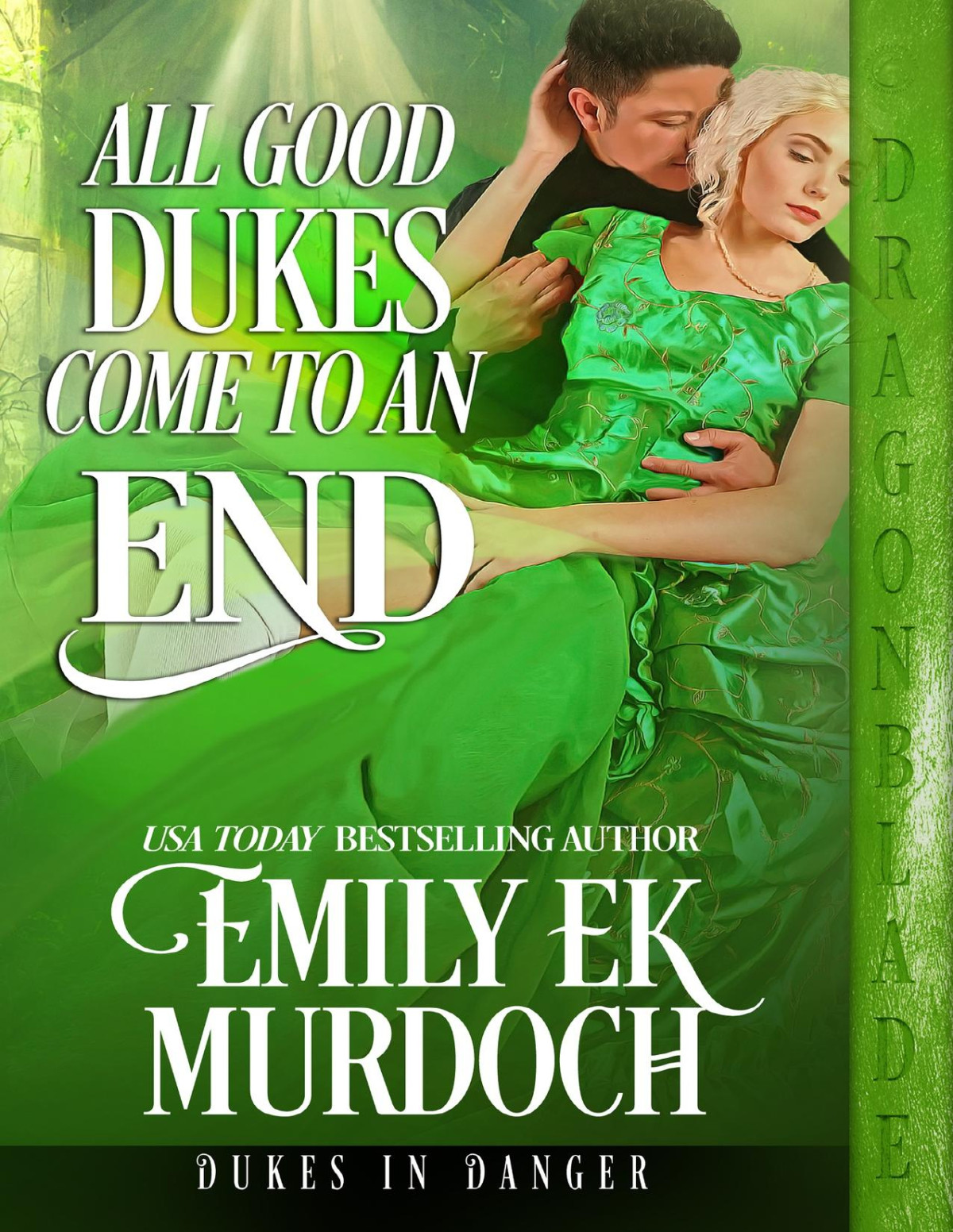 All Good Dukes Come To An End Regency Historical Romance Emily E K Murdoch
