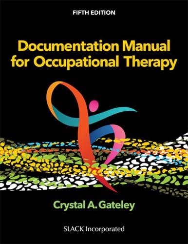 Documentation Manual For Occupational Therapy 5th Edition Gateley