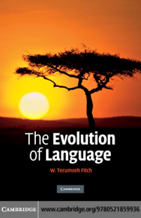 The Evolution Of Language W Tecumseh Fitch