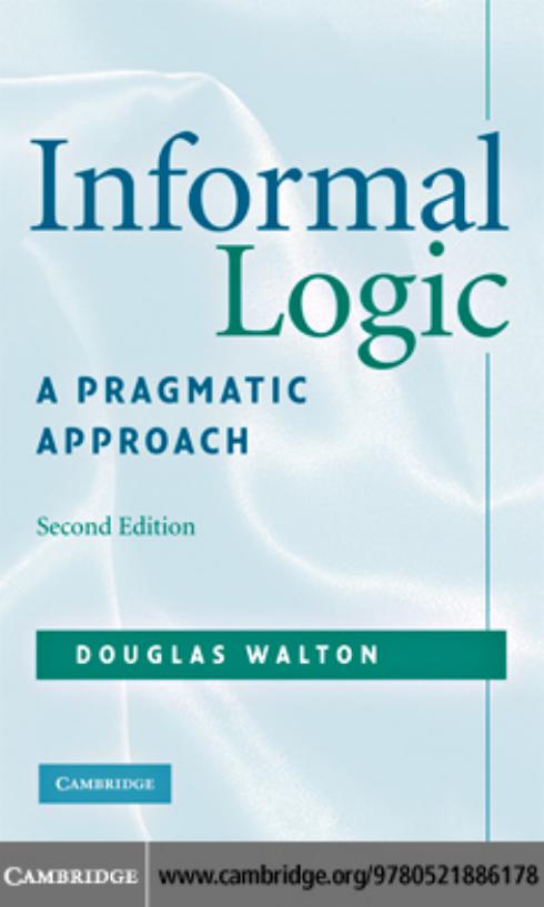 Informal Logic A Pragmatic Approach Douglas Walton