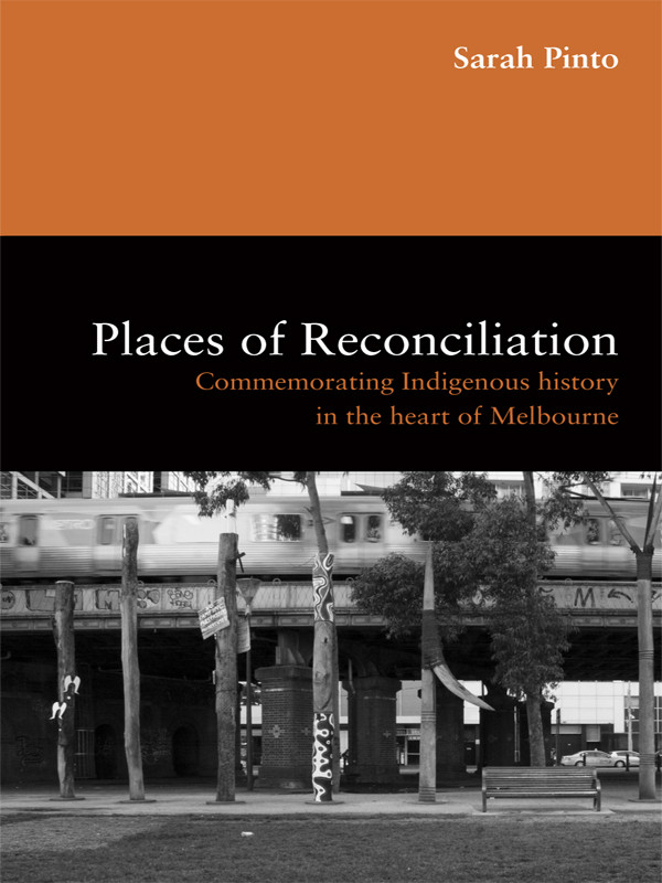 Places Of Reconciliation Commemorating Indigenous History In The Heartof Melbourne Sarah Pinto