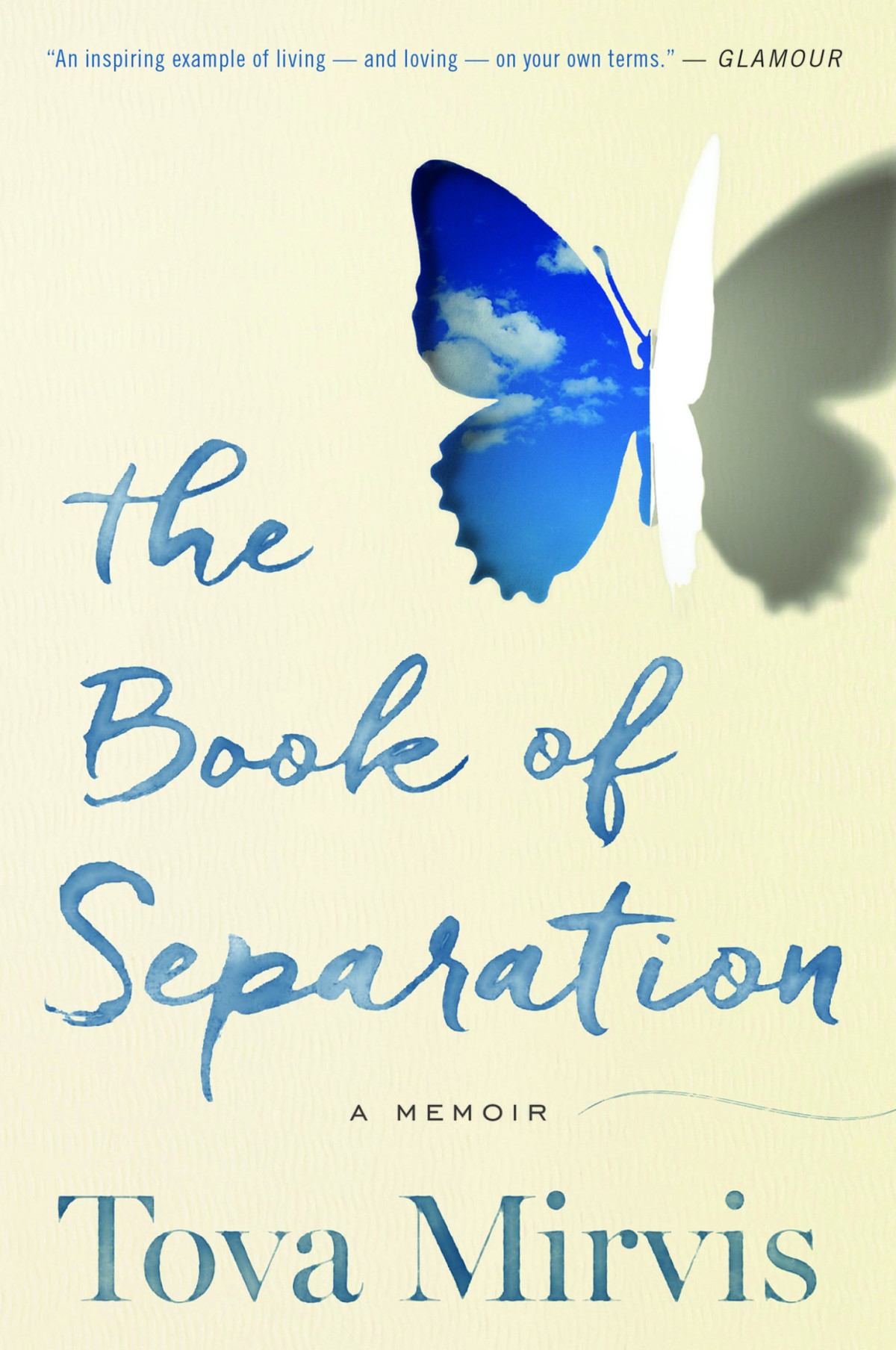 The Book Of Separation A Memoir Tova Mirvis
