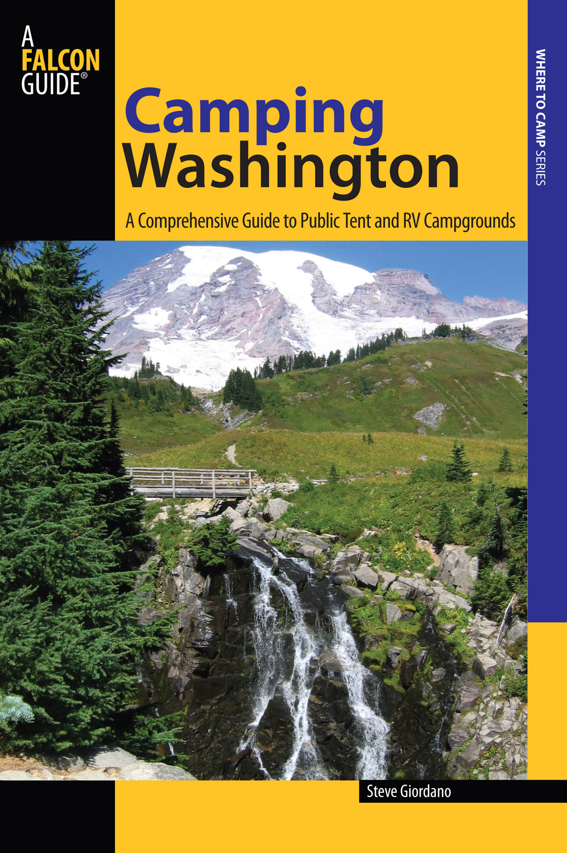 Camping Washington A Comprehensive Guide To Public Tent And Rv Campgrounds Steve Giordano