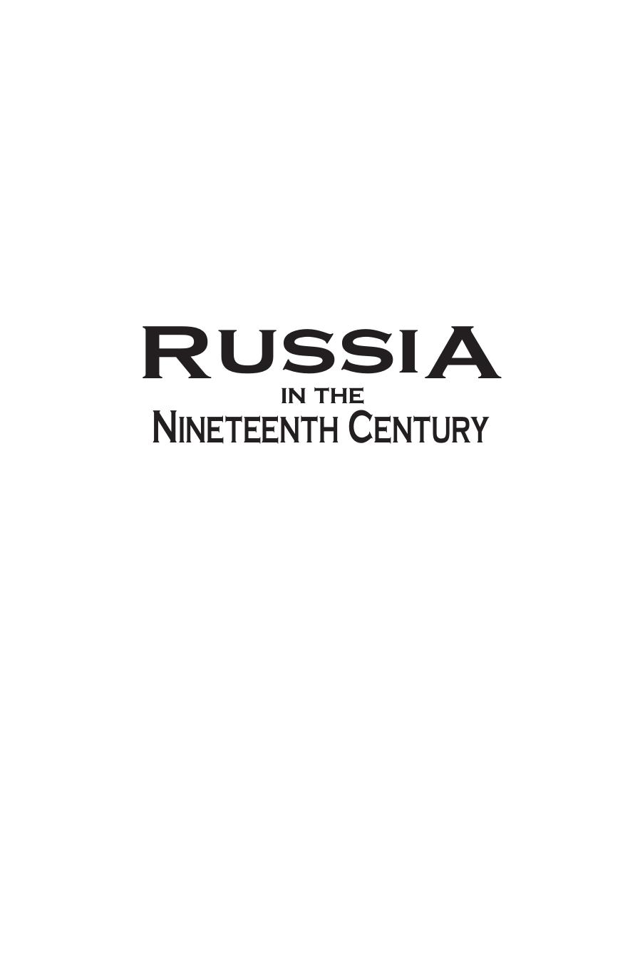 Russia In The Nineteenth Century Autocracy Reform And Social Change 18141914 Aleksandr Iurevich Polunov Aleksandr Ju Polunov Alexander Polunov Aleksandr Revi Polunov