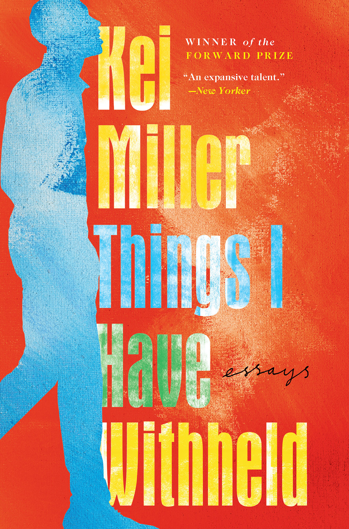 Things I Have Withheld Kei Miller