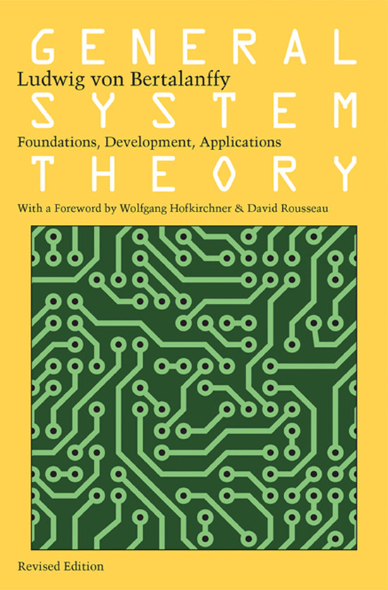 General System Theory Foundations Development Applications Ludwig Von Bertalanffy