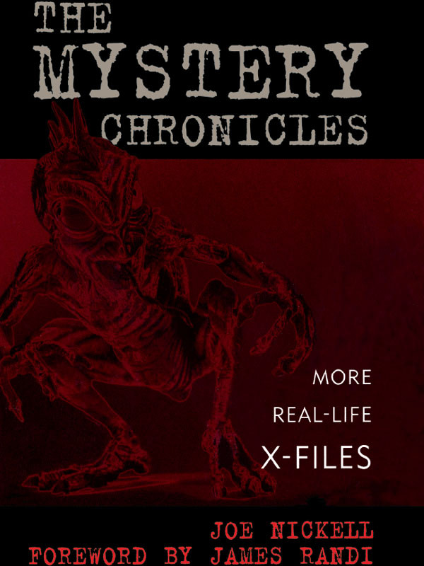 The Mystery Chronicles Joe Nickell