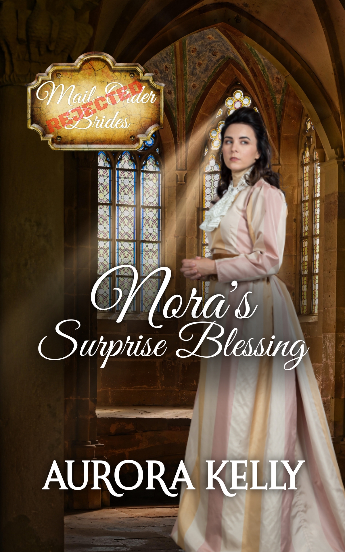 Noras Surprise Blessing Rejected Mailorder Bride 09 Aurora Kelly
