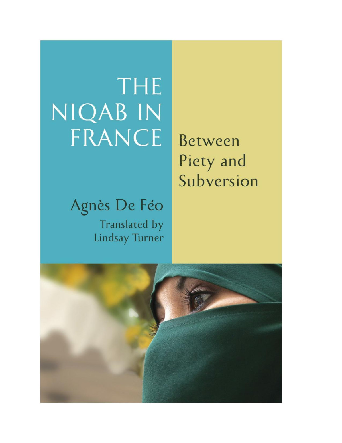 The Niqab In France 1st Edition Agns De Fo
