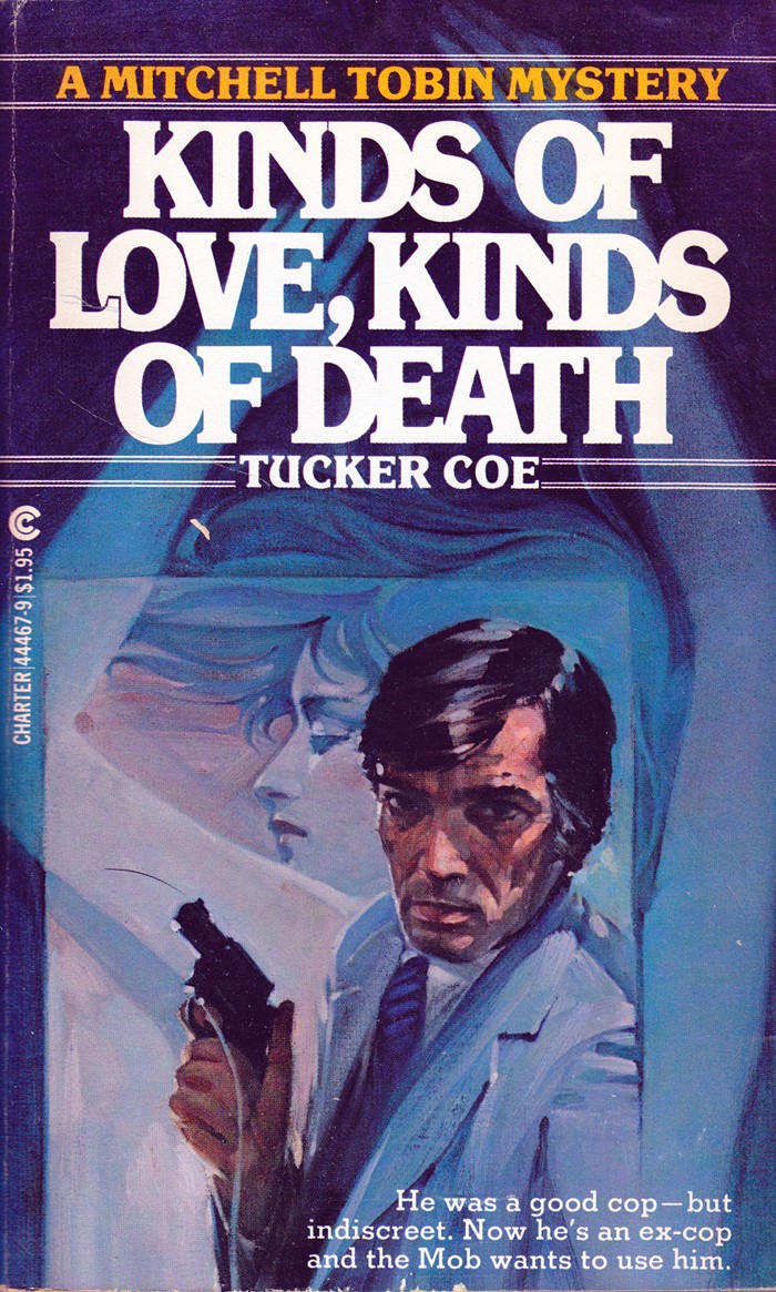 Kinds Of Love Kinds Of Death Tucker Coe