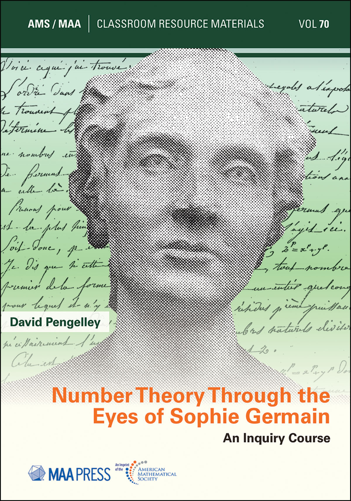 Number Theory Through The Eyes Of Sophie Germain David Pengelley