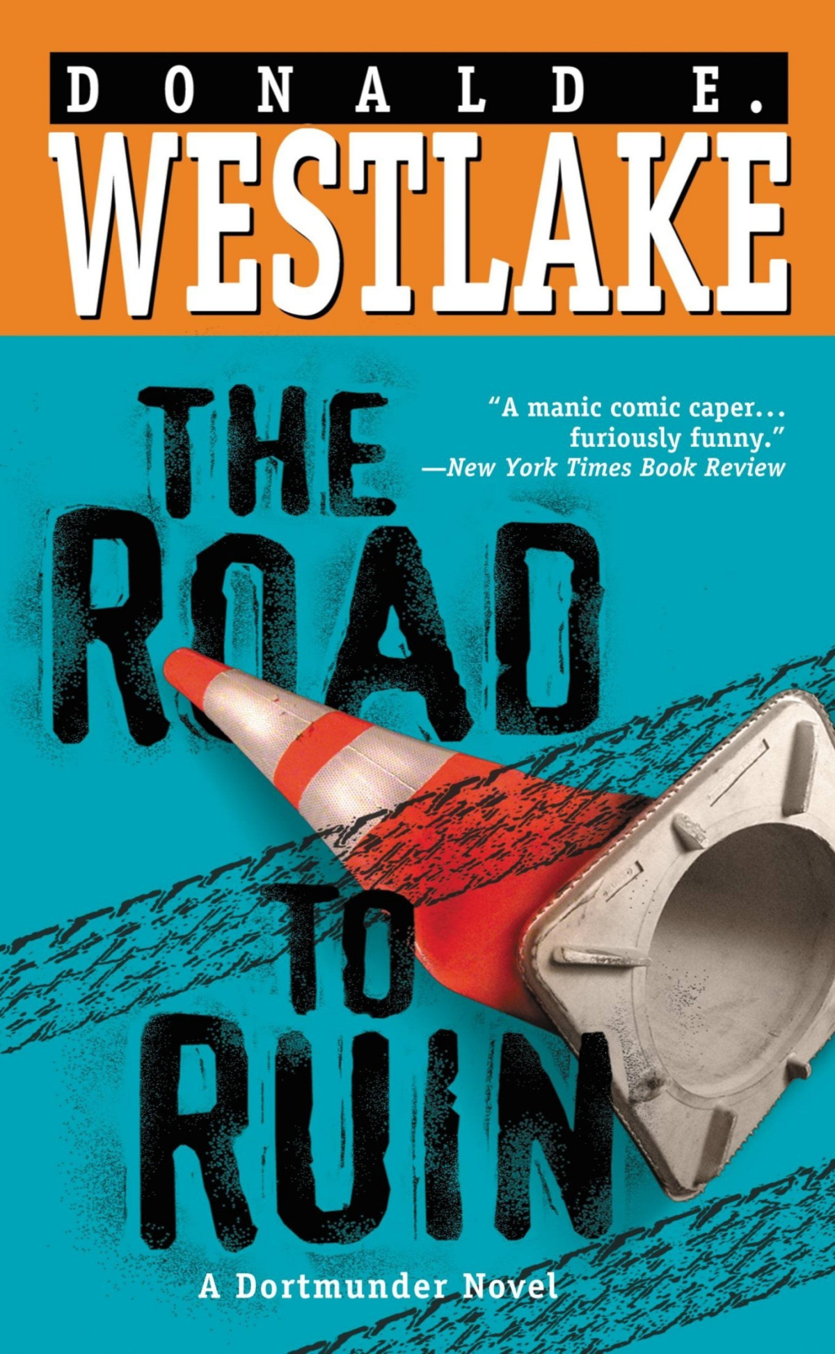 The Road To Ruin Donald E Westlake