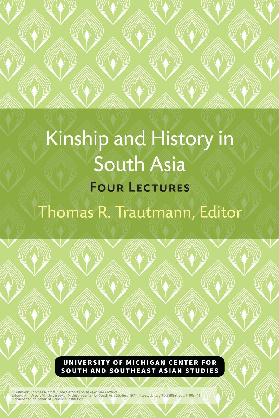 Kinship And History In South Asia Thomas R Trautmann