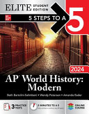 5 Steps To A 5 Ap World History Modern 2024 Elite Student Edition 5th Edition Beth Bartolinisalimbeni