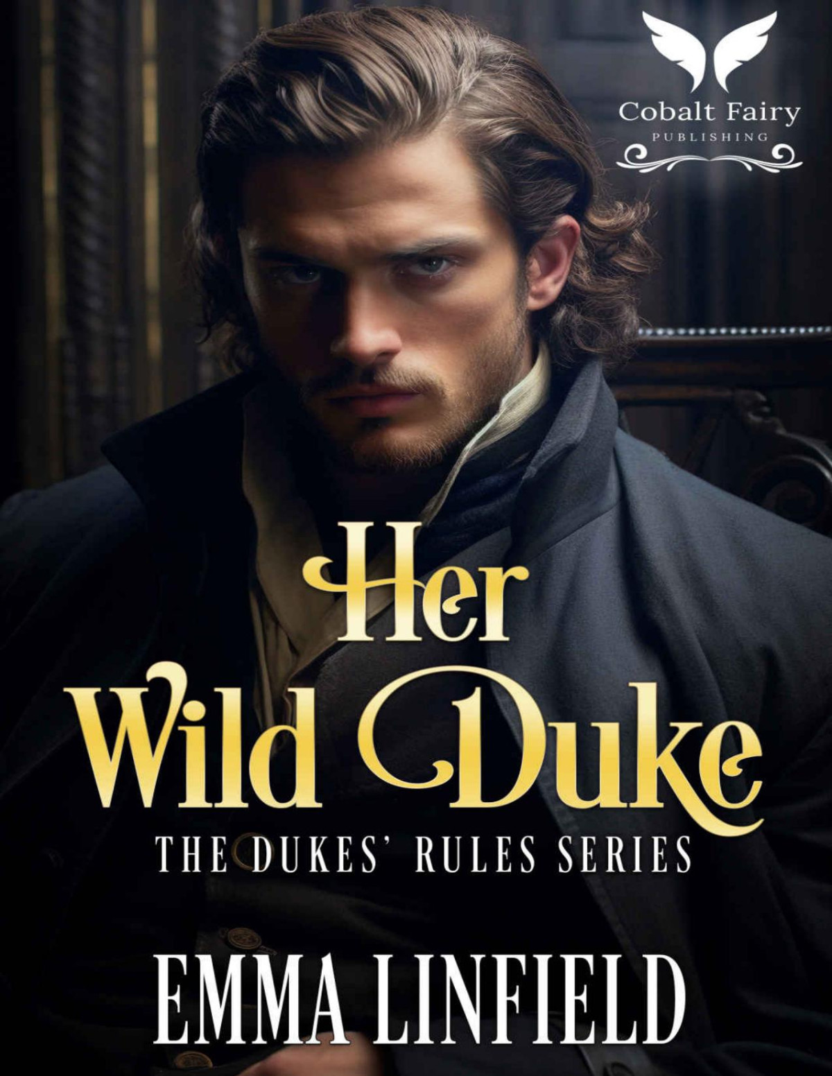 Her Wild Duke A Historical Regency Romance Novel Linfield Emma