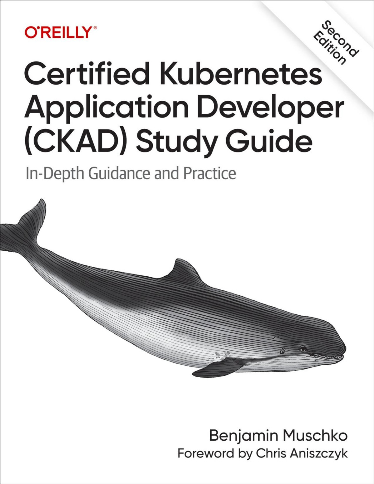 Certified Kubernetes Application Developer Ckad Study Guide For True Epub 2nd Edition Benjamin Muschko