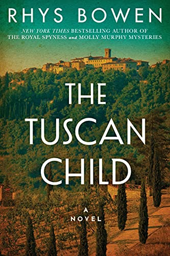 The Tuscan Child 1st Edition Rhys Bowen