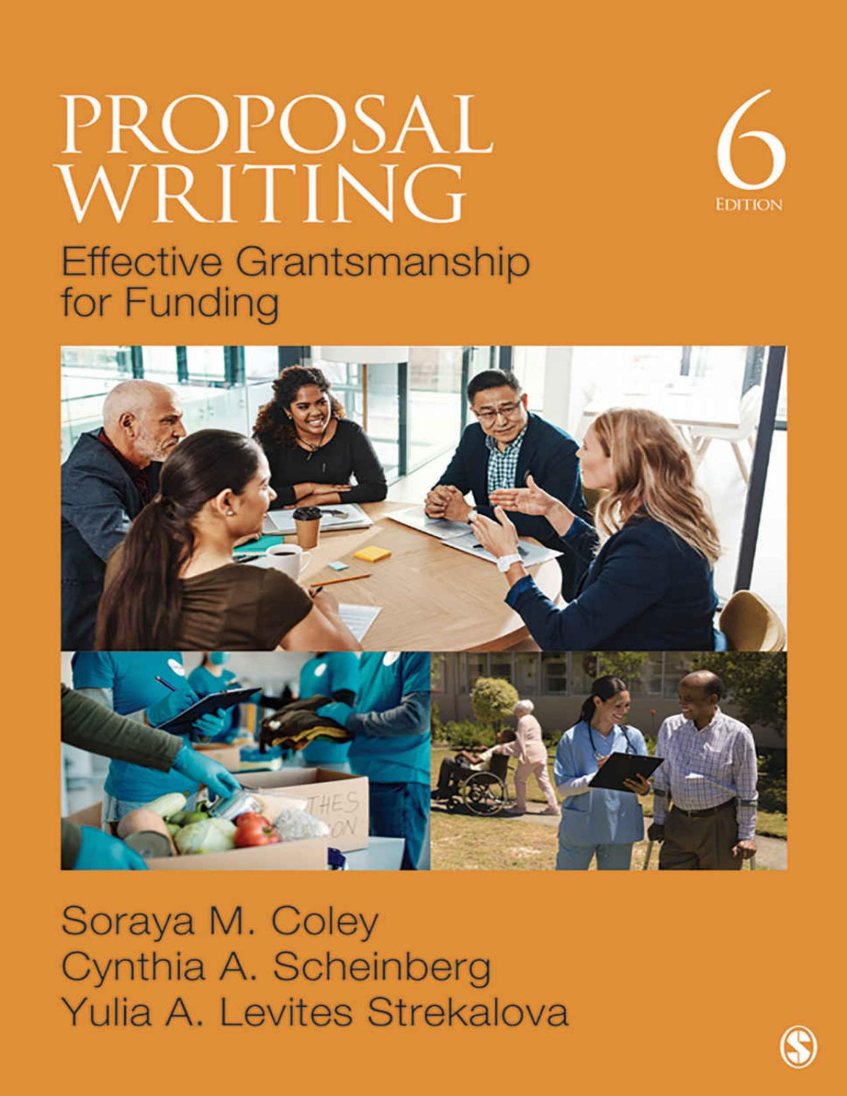 Proposal Writing Sage Sourcebooks For The Human Services Soraya M Coley Cynthia A Scheinberg Yulia A Levites Strekalova