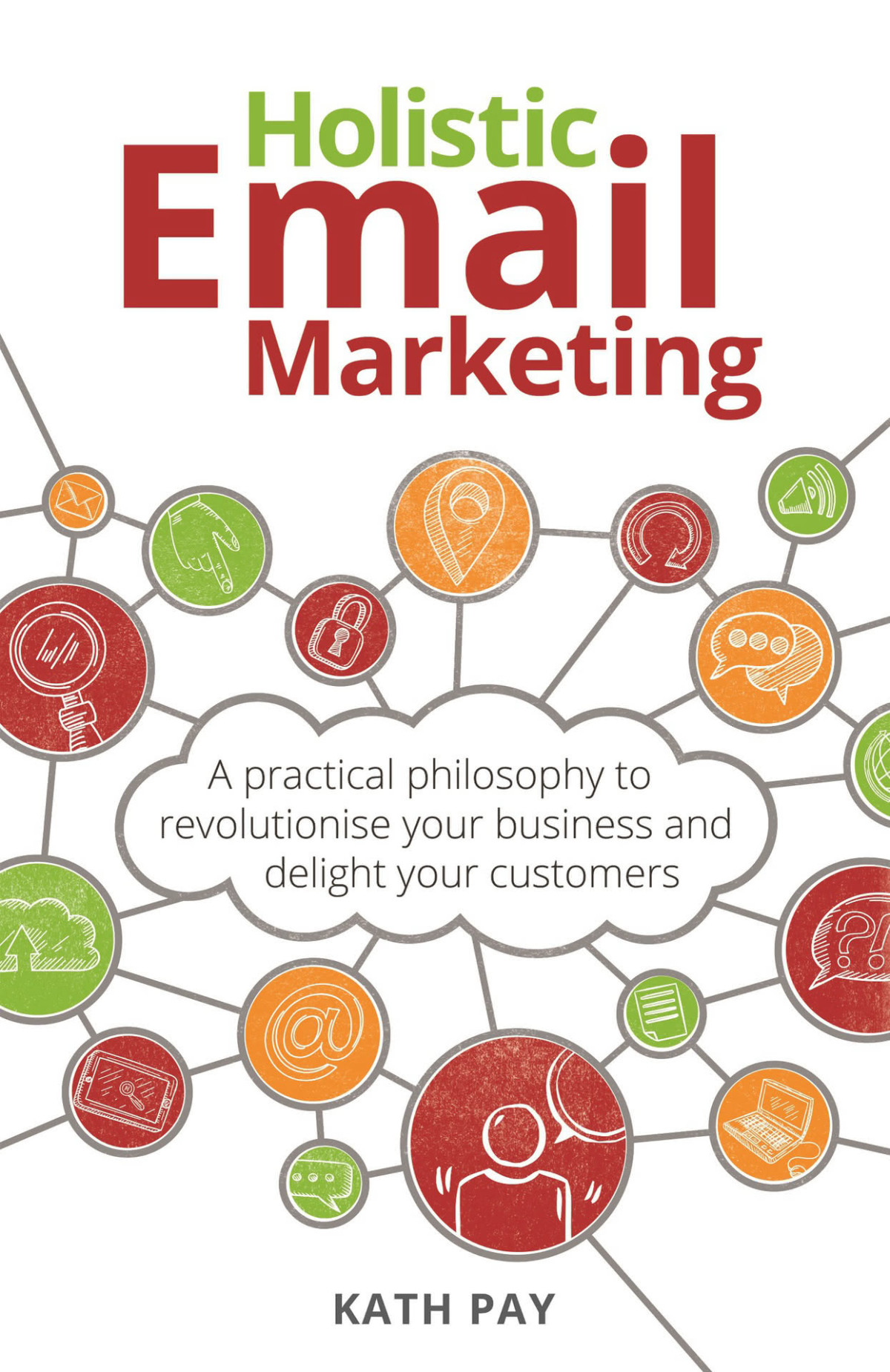 Holistic Email Marketing Kath Pay