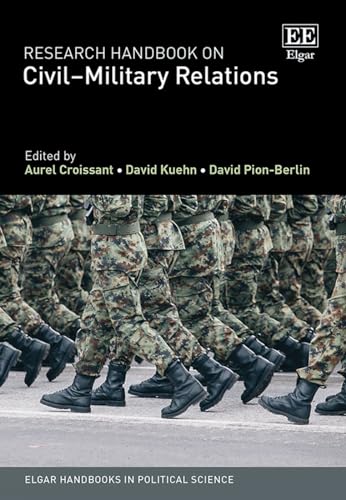 Research Handbook On Civilmilitary Relations 1st Edition Aurel Croissant