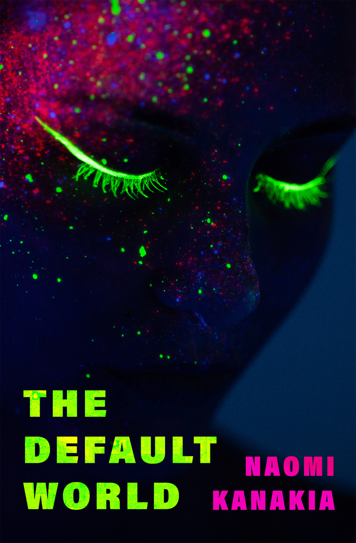The Default World 1st Edition Naomi Kanakia