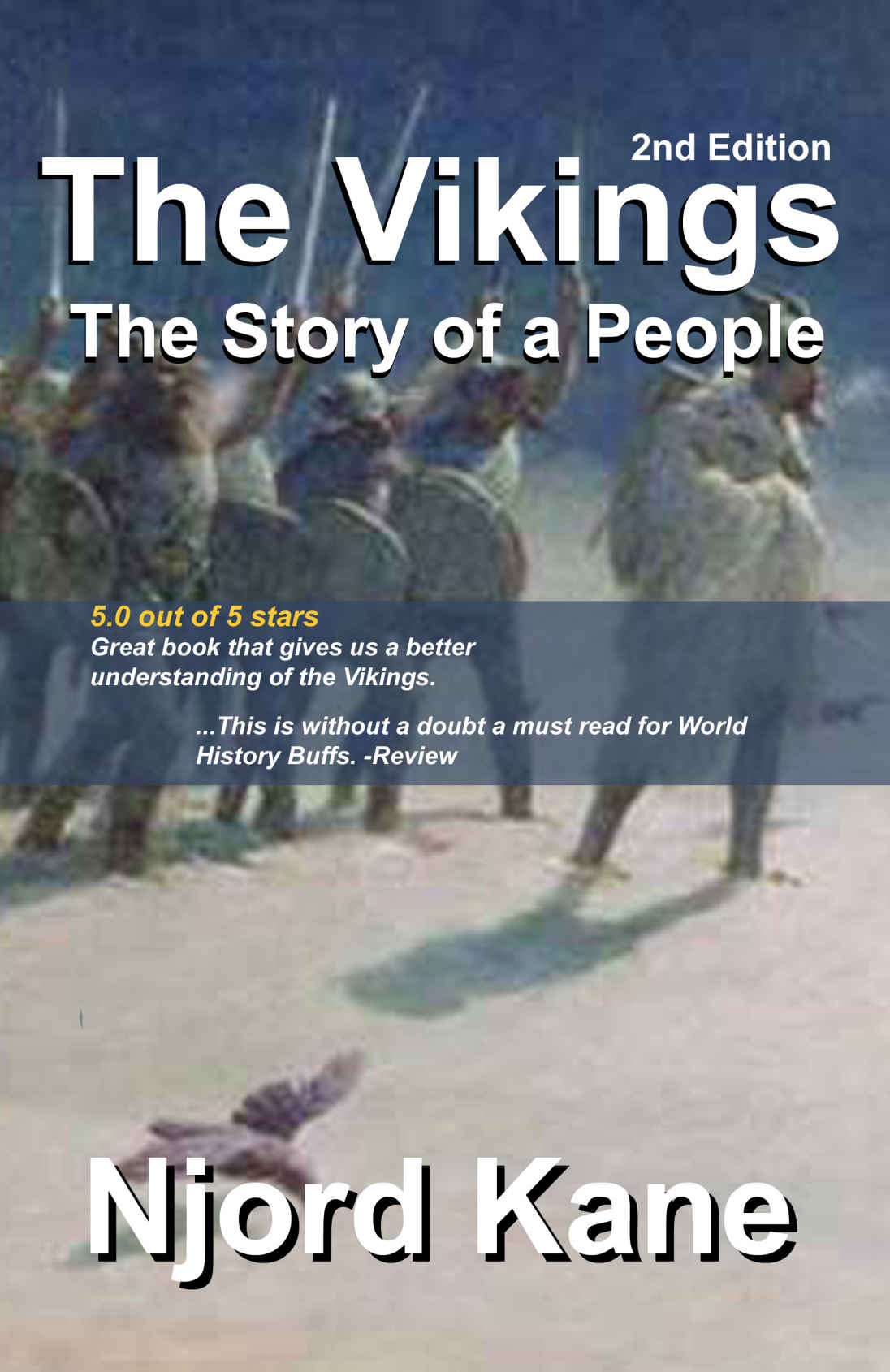 The Vikings The Story Of A People Njord Kane