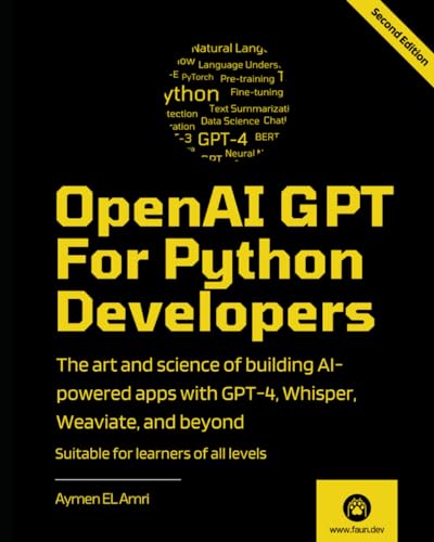 Openai Gpt For Python Developers 2nd Edition 2nd Aymen El Amri