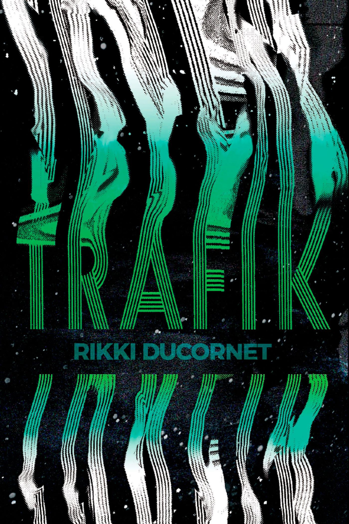 Trafik Rikki Ducornet