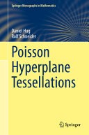 Poisson Hyperplane Tessellations Daniel Hug Rolf Schneider