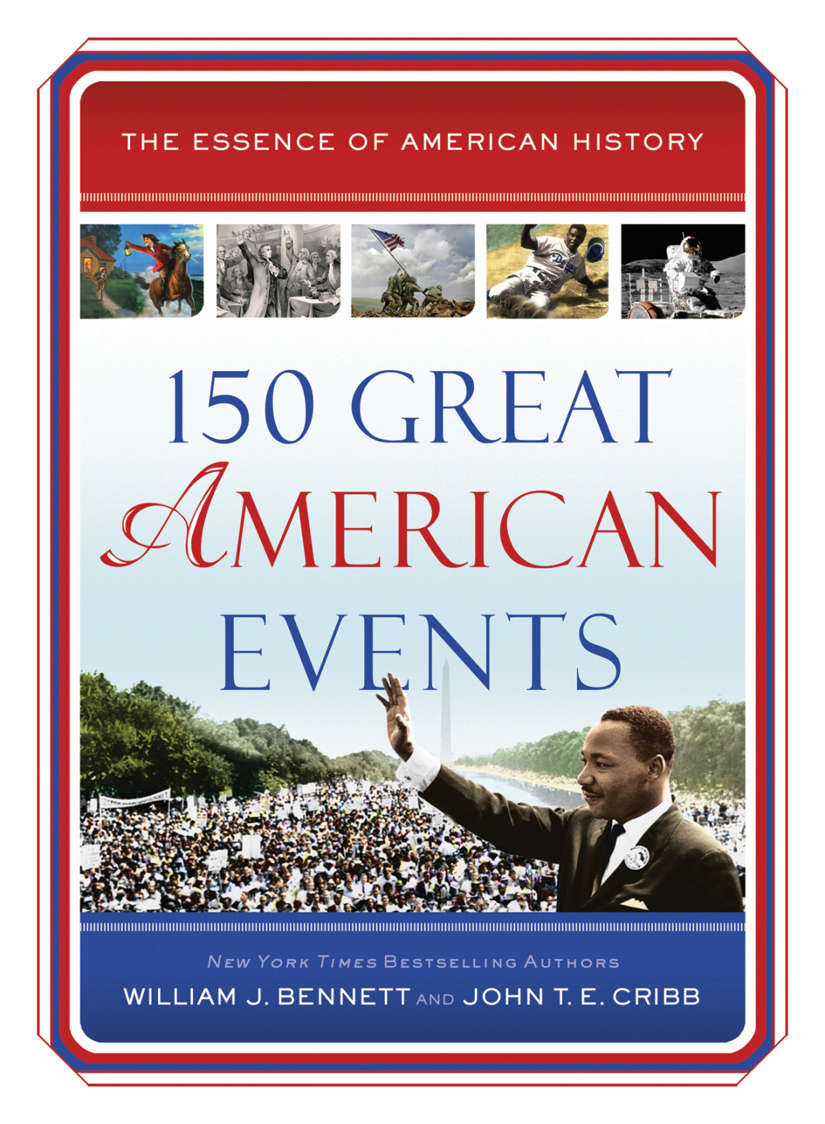 150 Great American Events William J Bennett