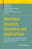 Nonlinear Analysis Geometry And Applications Proceedings Of The Third Nlagabirs Symposium Diaraf Seck