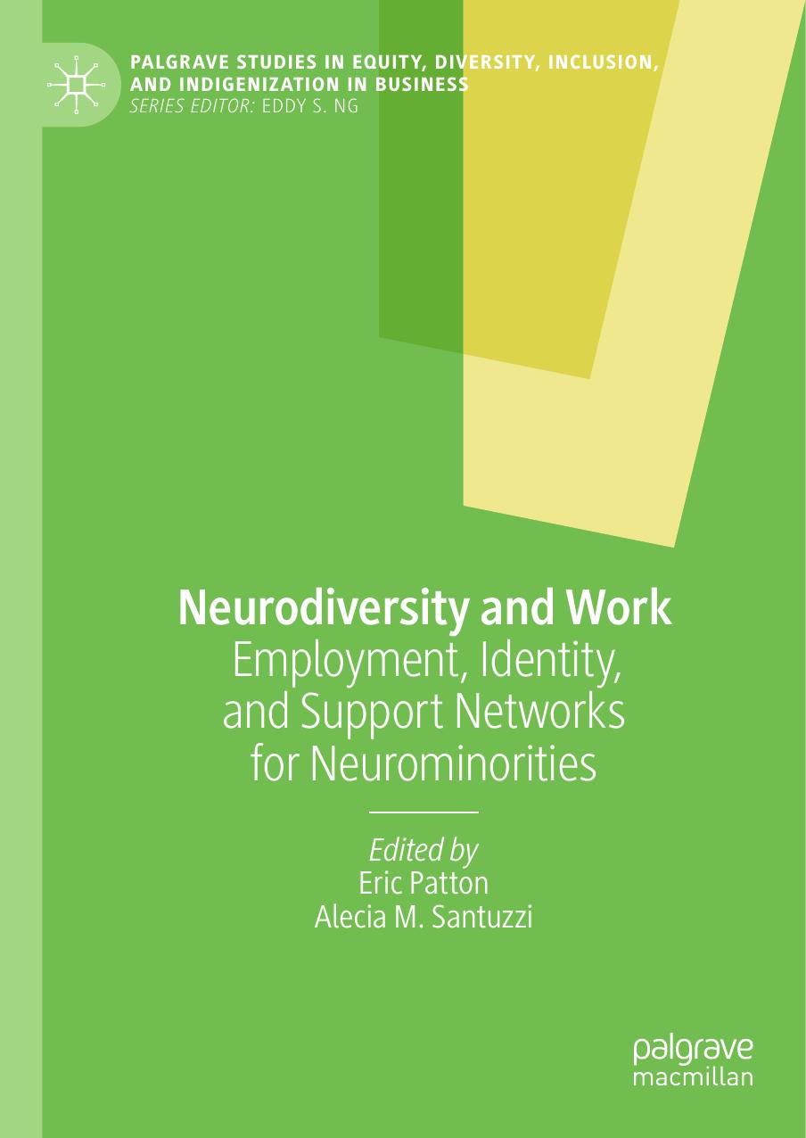 Neurodiversity And Work Employment Identity And Support Networks For Neurominorities Eric Patton