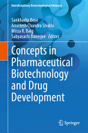 Concepts In Pharmaceutical Biotechnology And Drug Development Sankhadip Bose