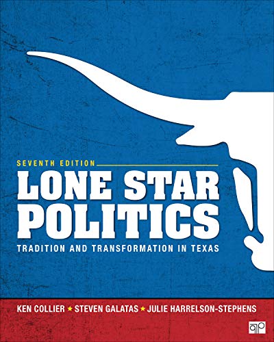 Lone Star Politics Tradition And Transformation In Texas Seventh Kenneth E Collier