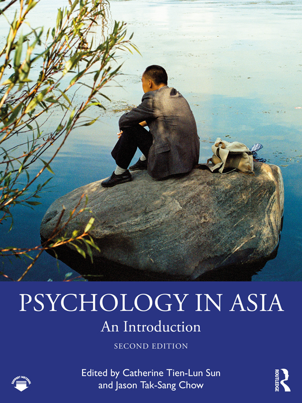 Psychology In Asia Jason Taksang Chowcatherine Tienlun Sun Jason Taksang Chow