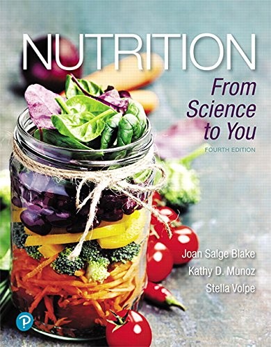 Nutrition From Science To You Joan Salge Blake Kathy D Munoz Stella Volpe