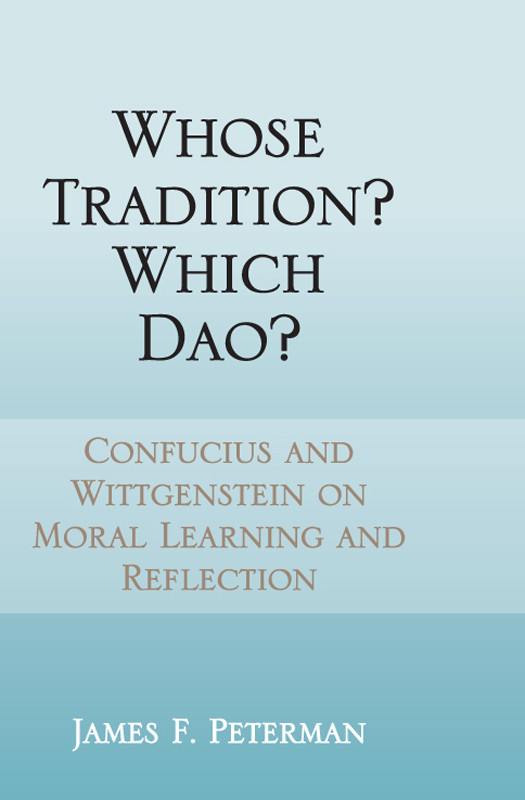 Whose Tradition Which Dao Peterman James F