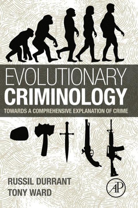 Evolutionary Criminology 1st Edition Russil Durrant Tony Ward