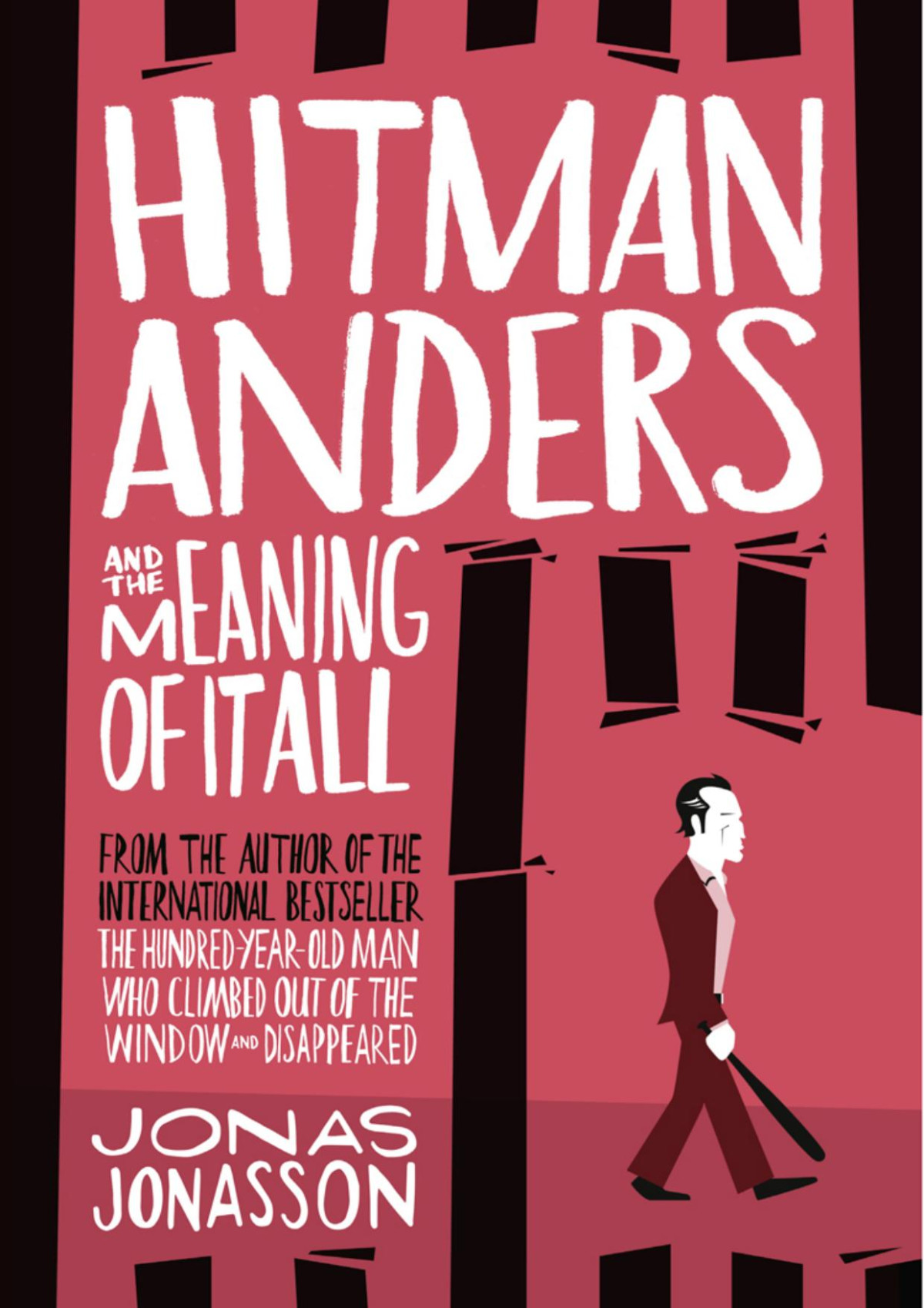 Hitman Anders And The Meaning Of It All Jonas Jonasson